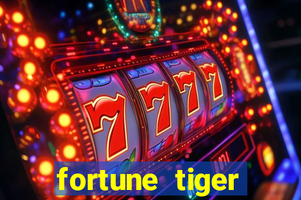 fortune tiger deposito de 1 real